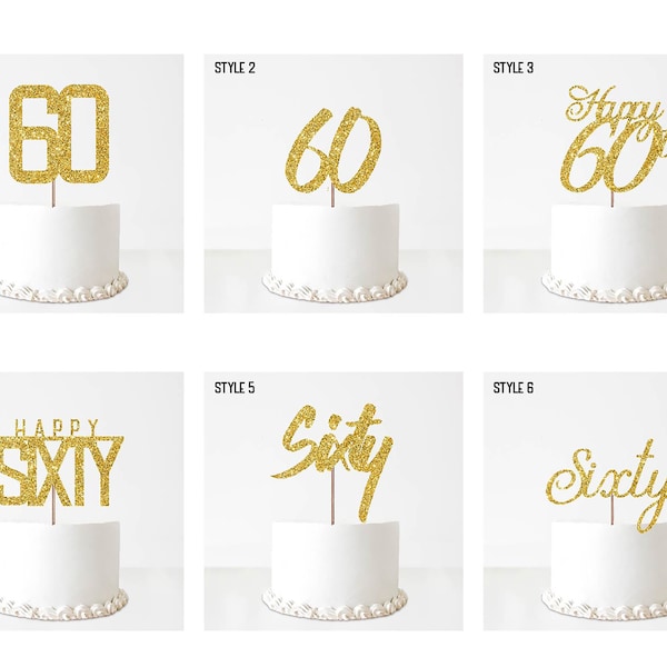 Sixty Cake Topper, 60 Cake Topper, 60th Birthday Party Decor, Sixtieth Cake Topper, 60th Anniversary Decorations, Create Your Own Topper