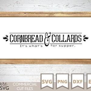Puede incluir: Un diseño gráfico en blanco y negro con el texto "CORNBREAD & COLLARDS" y el lema "It's what's for supper."