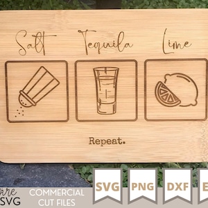 Tequila Cutting Board SVG - Salt Tequila Lime Repeat - Cut File - SVG - PDF - eps - dxf - Digital Download - Vector File - Cutting Board