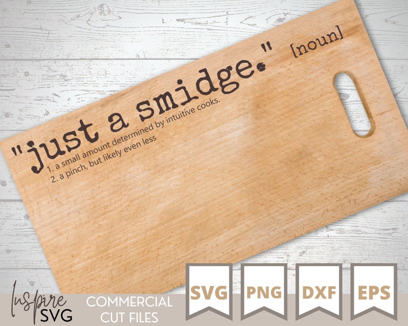 Smidge Definition Farmhouse Sign SVG EPS PNG Dxf Cutting Board Kitchen Sign Cut File Vector File Glowforge Cricut image 1