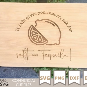 Tequila Board SVG: If Life Gives You Lemons (Digital Download)
