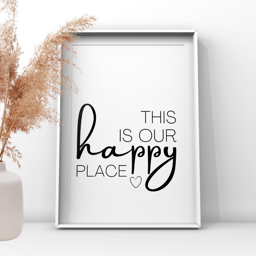 this-is-our-happy-place-print-home-decor-wall-art-bedroom-decor-living-room-decor-couples-gift-new-home-gift-new-house-framed-print-etsy