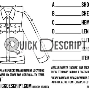 May include: Diagram showing how to measure a denim jacket for size. Measurements include shoulder, chest, hem, length, and sleeve size.  Measurements are taken in inches.