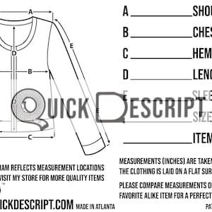 May include: Diagram showing how to measure a sweater. The diagram shows the shoulder, chest, hem, length, and sleeve measurements. The text reads "Measurements (inches) are taken when the clothing is laid on a flat surface. Please compare measurements of a favorite alike item for a perfect fit!"
