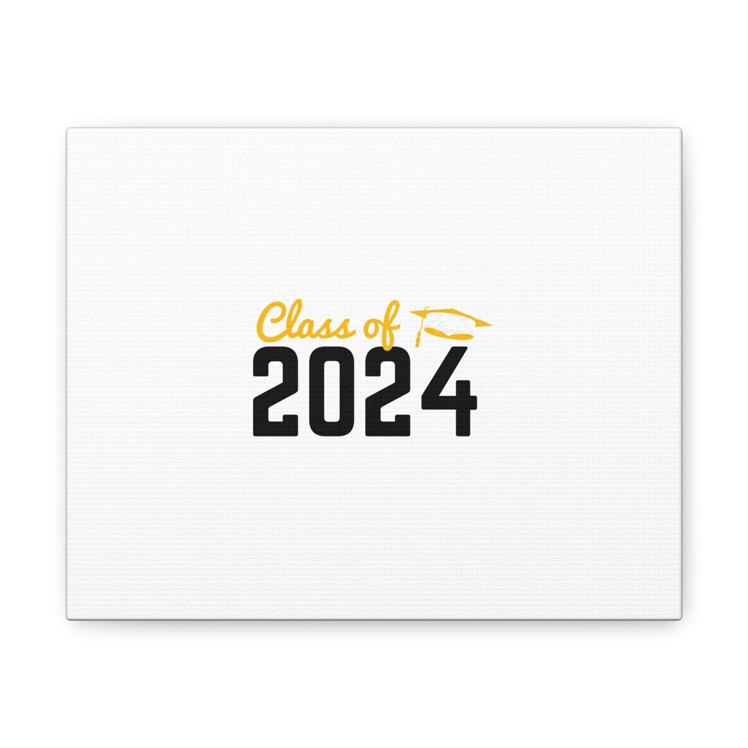Class of 2024 Canvas Gallery Wraps Etsy