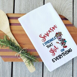 Cow Embroidery Design 5 X 7 Sarcasm I Sprinkle That Shit On Everything Classy Shopping