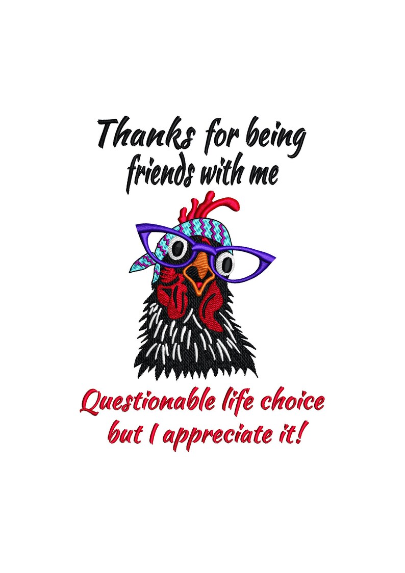 Bandana Chicken Embroidery Design 5 X 7 Thanks for Being Friends ...