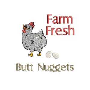 Chicken Embroidery Design 4 x 4 Farm Fresh Butt Nuggets