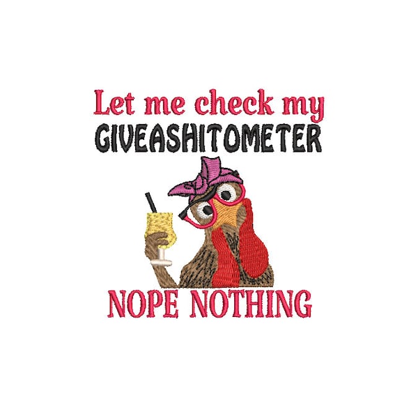 Bandana Chicken Embroidery Design  4 X 4 Let Me Check My Giveashitometer Nope Nothing