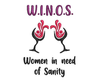 Wine Embroidery Design Glasses 5 x 7 Women In Need Of Sanity
