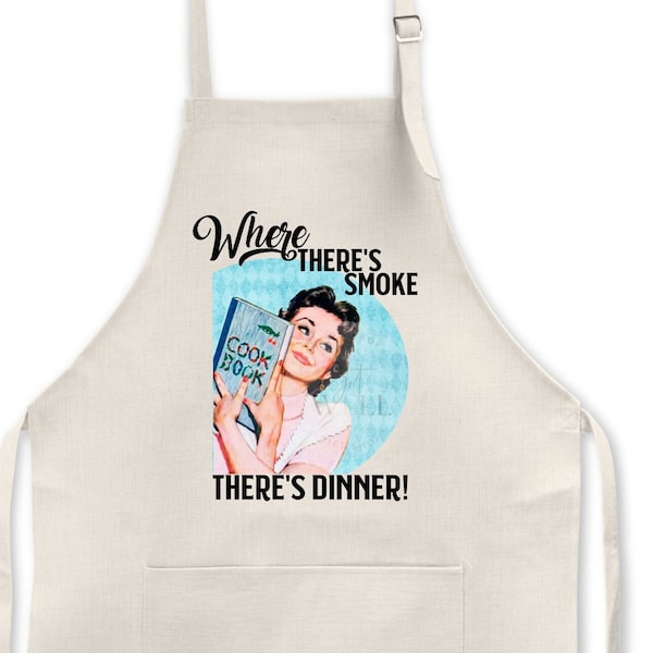 Where There's Smoke There's Dinner/Funny Apron/Funny Gift For Mom/cooking apron/mom/canning apron/linen/retro housewife apron/canning jars