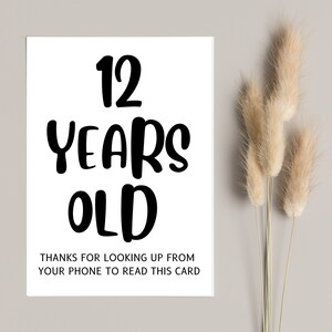 12e carte de voeux drôle, 12e carte de voeux drôle, 12e cadeau drôle, 12 ans Merci d'avoir levé les yeux sur votre téléphone pour lire cette carte