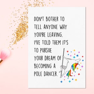 Carte drôle de départ de travail, carte de nouvel emploi, carte du personnel, carte de départ de collègues, 5 x 7, départ, adieu, poursuivre le rêve de devenir une danseuse de pole dance