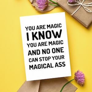 Tarjeta motivacional "Eres un trasero mágico" para cualquier persona, él o ella, regalo de apoyo, estímulo y ánimo, apoyo para FIV, tarjeta de felicitación de 5 x 7