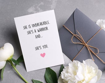 Cancer Awareness Greeting Card, Encouragement| Motivational| Uplifting Card for Friend, Thinking Of You, She's A Warrior And She's You