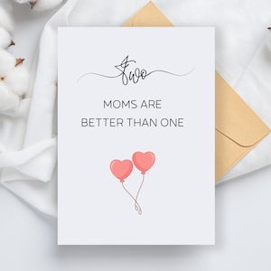 Carte de fête des mères LGBT, pour les mamans LGBT| Lesbiennes| Mamans du même sexe, carte de voeux vierge 5 x 7, cadeau fête des mères, deux mamans valent mieux qu'une
