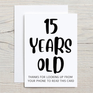 Funny 15th Greeting Card, Funny 15 Birthday Card, Funny Gift, Humor Quinceanera