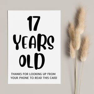 面白い17歳のグリーティングカード、面白い17歳のグリーティングカード、面白い17歳のギフト、17歳、このカードを読むために携帯電話から目を上げていただきありがとうございます
