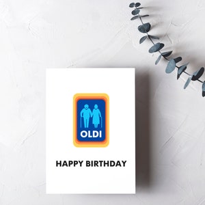 Cartão de aniversário engraçado para marido, esposa, avô, avó, amigo, família, trocadilho Aldi, Oldie