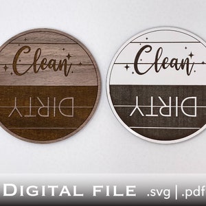 Digital File Download - Dirty-Clean Dishwasher Sign - Circle and Hexagon Version - SVG, PDF - Laser ready