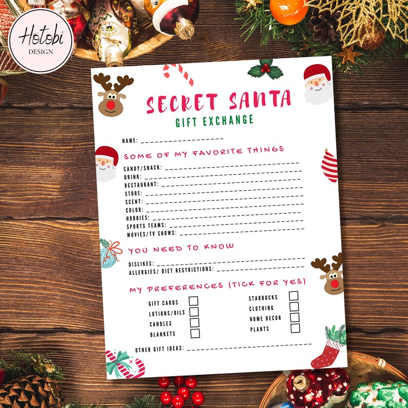 May include: A printable Secret Santa gift exchange form with a festive Christmas theme. The form includes sections for listing favorite things, allergies, dislikes, and gift preferences. It features illustrations of Santa Claus, a reindeer, and Christmas stockings.