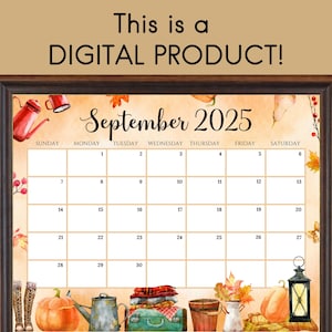 EDITABLE September 2025 Calendar, Beautiful & Cozy Fall Autumn ...