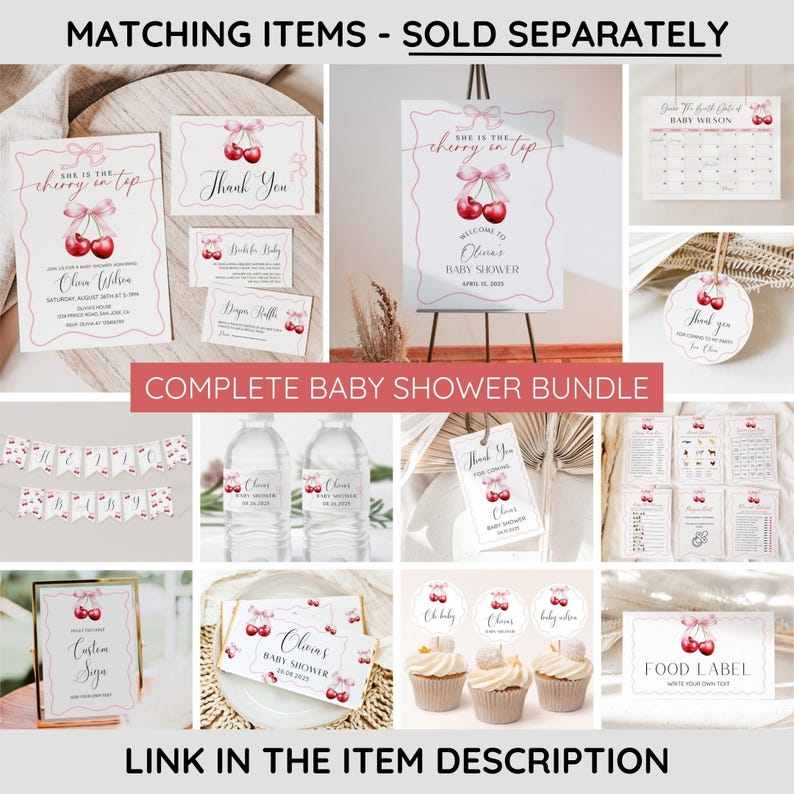 May include: A complete baby shower bundle with a cherry theme. The bundle includes invitations, thank you cards, water bottle labels, a welcome sign, a food label, cupcake toppers, a banner, and a game. The text on the items says "She is the cherry on top" and "Olivia's Baby Shower".