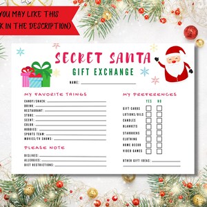 May include: A printable Secret Santa gift exchange form with a festive Christmas theme. The form includes sections for listing favorite things, preferences, and a note section for allergies and dietary restrictions.
