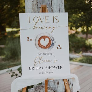 Coffee Bridal Shower Welcome Sign, Love Is Brewing Bridal Shower Welcome Poster, Wedding Shower Entrance Sign, Editable Template, Printable