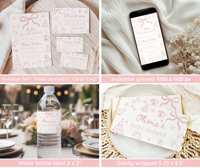 May include: A collection of baby shower stationery in pink, including invitations, thank you cards, and candy wrappers. The invitation design features a bow, winter-themed illustrations, and the text "Baby it's cold outside." A water bottle label is also shown.