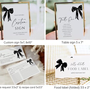 May include: Printable wedding signage templates with black bows and white text. Includes a custom sign, table sign, recipe request card, recipe card, and food label.