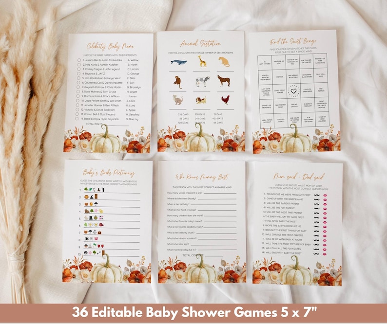 May include: Set of 36 printable baby shower games with a fall theme. The games include "Celebrity Baby Names", "Animal Guessing", "Find the Duet Bingo", "Baby's Bookie Dictionary", "Who Knows Mommy Best", and "Mom Said - Dad Said".