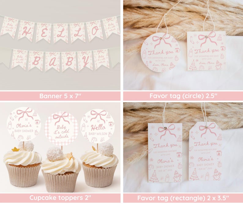 May include: A collection of baby shower decorations in soft pink. Includes a banner with "HELLO BABY" text, cupcake toppers, and favor tags. The banner is 5 x 7 inches, cupcake toppers are 2 inches, and favor tags are 2 x 3.5 inches.