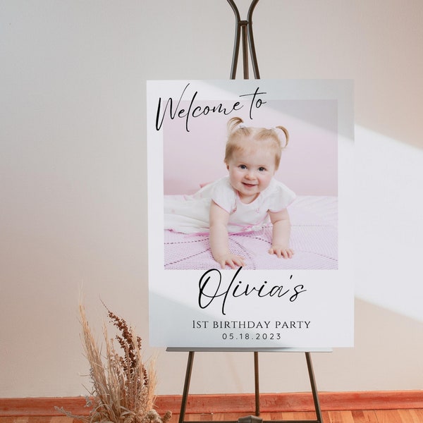 Minimalist First Birthday Welcome Sign, Modern Photo Birthday 1st Birthday Welcome Sign, First Birthday Welcome Poster, Editable Printable