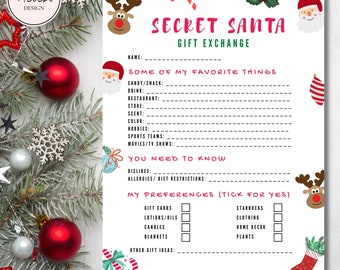 May include: A printable Secret Santa gift exchange form with a festive Christmas theme. The form includes sections for listing favorite things, dislikes, allergies, and gift preferences. It also includes a checklist for gift ideas.