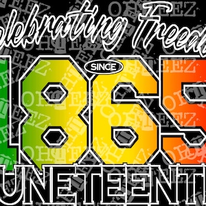 Ready To Press Juneteenth DTF transfer with custom design.