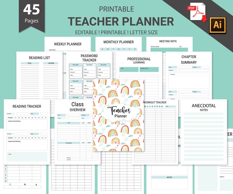 May include: Printable teacher planner with 45 pages. The planner includes sections for weekly and monthly planning, reading lists, password tracking, professional learning, workout tracking, anecdotal notes, and a chapter summary. The cover features a colorful rainbow design with the words "Teacher Planner".