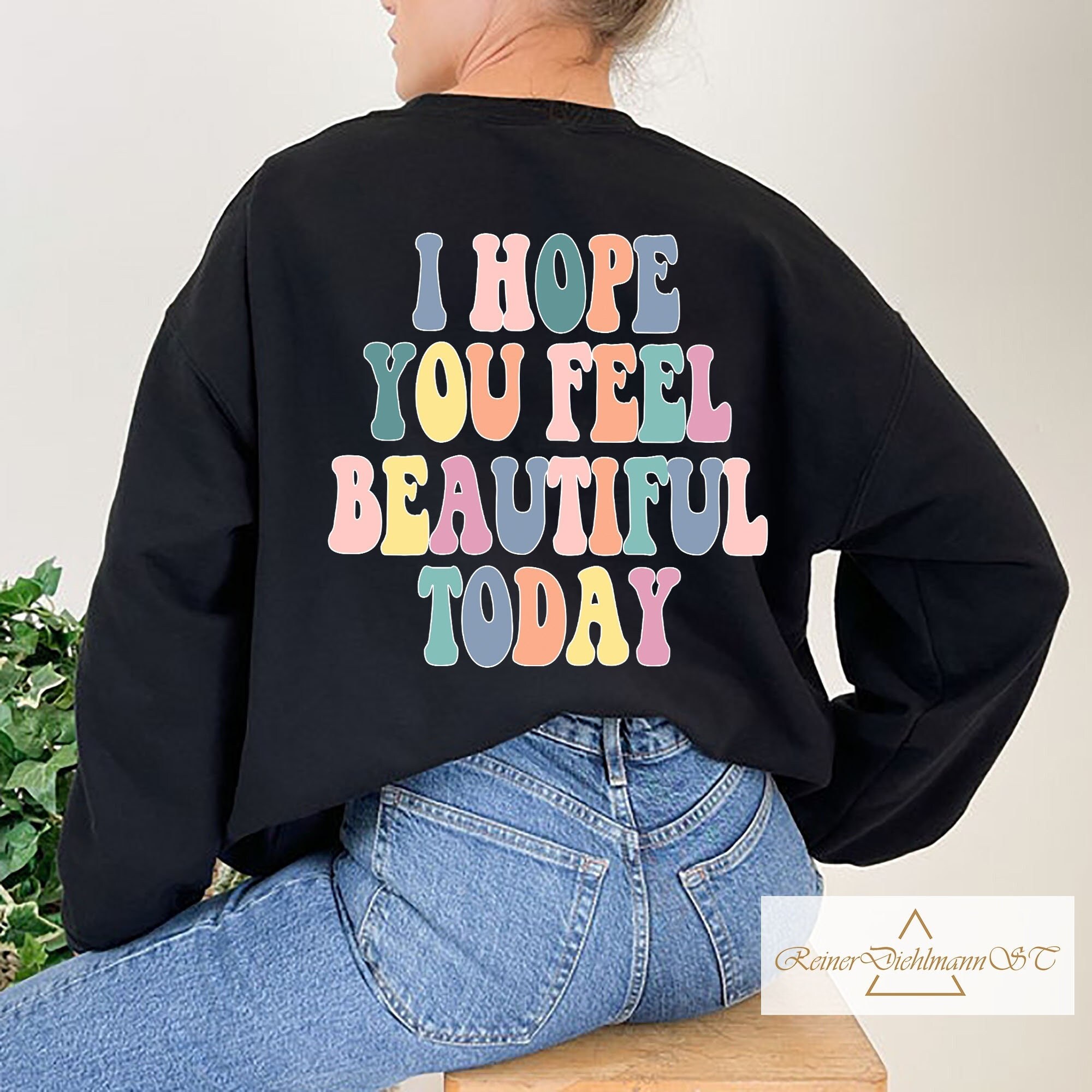 you are beautiful sweatshirt