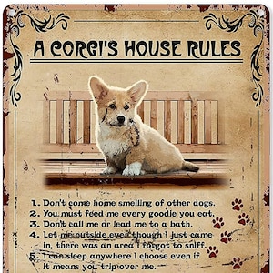 Corgi Tin Sign | A Corgi's House Rules | Funny Home Decor | Corgi Dog Lover Gift | 8x12" Retro Vintage Style Metal Sign or Vinyl Photo Print