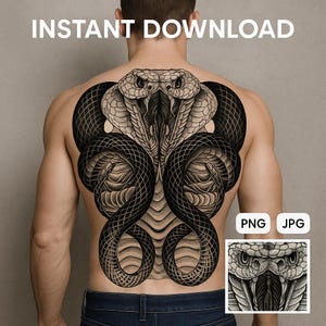 May include: A detailed black and white cobra tattoo design on a person's back. The tattoo features two cobras facing each other, with intricate scales and patterns. The words "INSTANT DOWNLOAD" are at the top. Includes PNG and JPG file options.