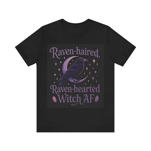Raven-Haired Witch AF T-Shirt: Spooky Halloween Fashion