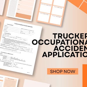 May include: A Truckers Occupational Accident Application form printed on white paper, surrounded by various planner pages with peach and orange accents. The text TRUCKERS OCCUPATIONAL ACCIDENT APPLICATION is displayed in large black letters next to a SHOP NOW button.