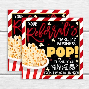 Popcorn Pop-by Gift Tags, I tuoi referral Rendono pop la mia attività, Agente immobiliare di marketing, Immobiliare cliente, Etichetta regalo di apprezzamento, , Stampabile