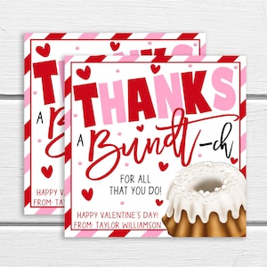 Valentinstag Kuchen Geschenkanhänger, Bearbeitbarer Kuchenbundt Geschenkanhänger, Danke A Bundt-ch, Dankesstab Lehrer Lehrer Krankenschwester Co-worker PTO PTA