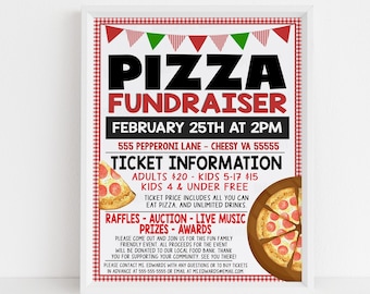 May include: A red and white checkered poster with a pizza illustration and the text "Pizza Fundraiser" in black. The poster advertises a fundraiser event on February 25th at 2pm at 555 Pepperoni Lane, Cheesy VA 55555. The event includes all-you-can-eat pizza, unlimited drinks, raffles, an auction, live music, and prizes.