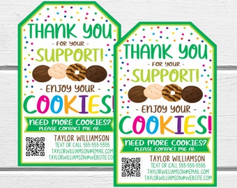 May include: Green and white thank you tag with colorful confetti. The tag says "Thank you for your support! Enjoy your cookies!" and includes a QR code and contact information for Taylor Williamson.