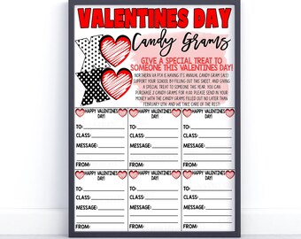 May include: A printable Valentine's Day Candy Gram form with a red heart design. The form has spaces to fill in the recipient's name, class, message, and sender's name. The text reads "Valentines Day Candy Grams Give a Special Treat to Someone This Valentines Day!"