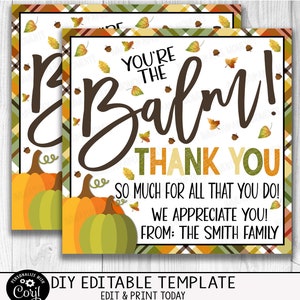 You&#39;re The Balm Gift Tag, Appreciation Teacher Staff Company Business Gift Tag, Lip Balm Chapstick Gift Tag, Thanksgiving Fall Gift Tag