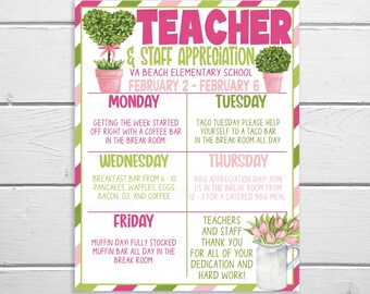 May include: A pink and green printable sign with the text "Teacher & Staff Appreciation" and a schedule of events for a week-long appreciation event. The events include a coffee bar, taco bar, breakfast bar, BBQ, and a muffin bar. The sign also includes the text "VA Beach Elementary School" and "February 2 - February 6".