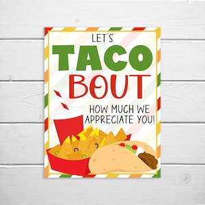 Taco Grazie Segno, Let&#39;s Taco Bout Quanto ti apprezziamo, Pranzo Pranzo Cena Staff Dipendente Insegnante Apprezzamento Decor Scuola PTA